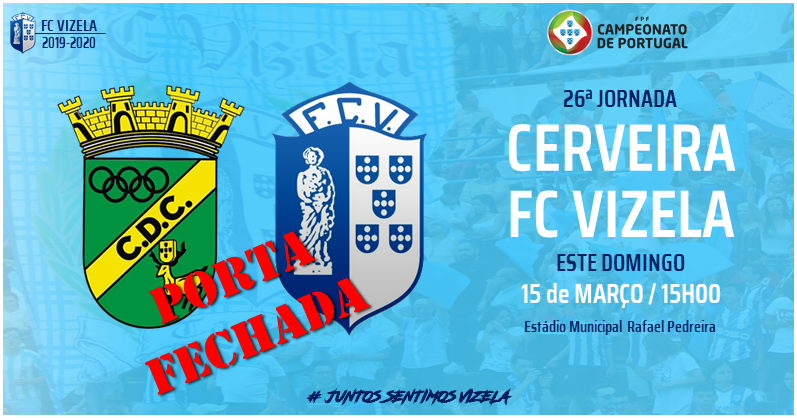Jogo com o Cerveira será à PORTA FECHADA